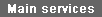 Mainservices